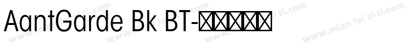 AantGarde Bk BT字体转换
